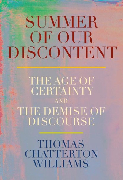 Summer of Our Discontent, Thomas Chatterton Williams - Gebonden - 9780593534403
