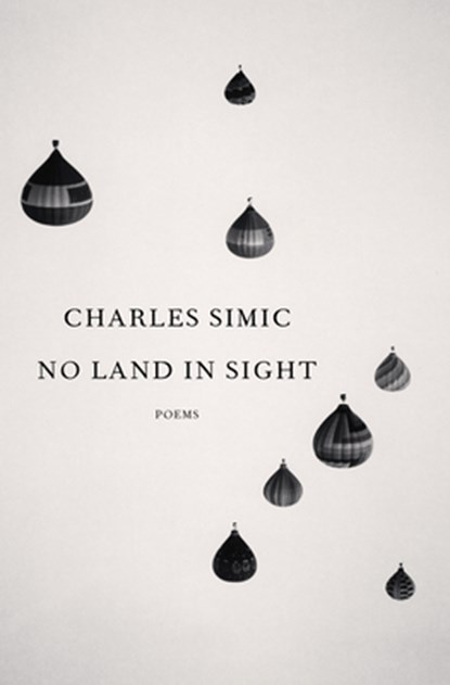 No Land in Sight, Charles Simic - Gebonden - 9780593534939