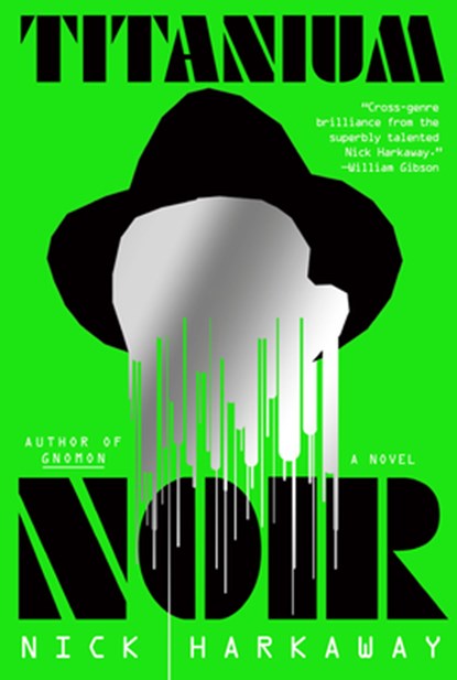 Titanium Noir, Nick Harkaway - Gebonden - 9780593535363