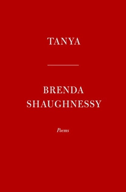 Tanya, Brenda Shaughnessy - Ebook - 9780593535943