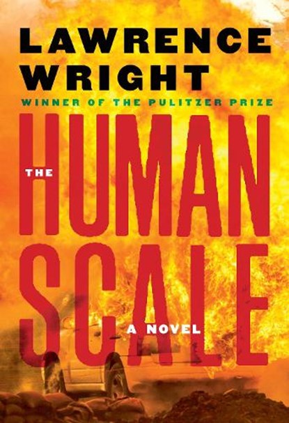 The Human Scale, Lawrence Wright - Gebonden - 9780593537831