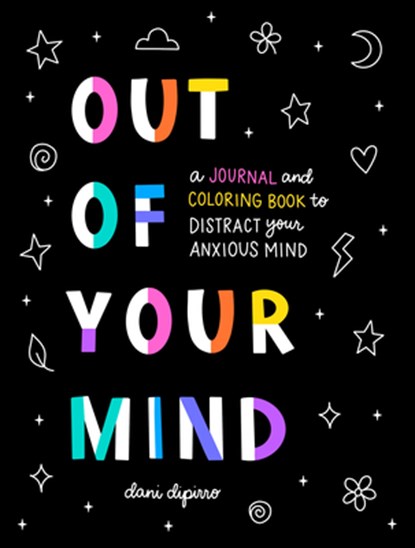 Out of Your Mind, Dani (Dani DiPirro) DiPirro - Paperback - 9780593538388