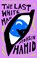 Last White Man, Mohsin Hamid - Paperback - 9780593538821