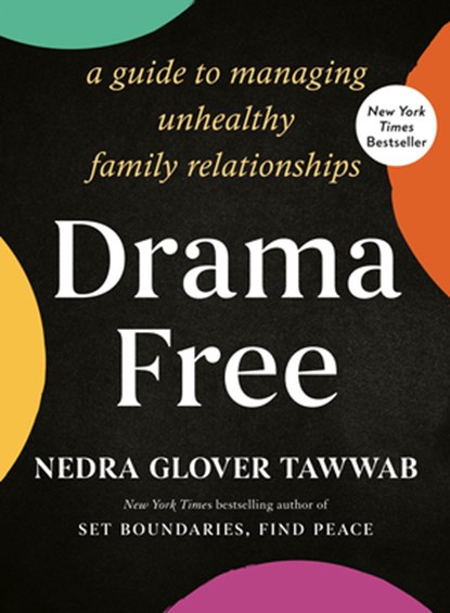 Drama Free, Nedra Glover Tawwab - Gebonden - 9780593539279