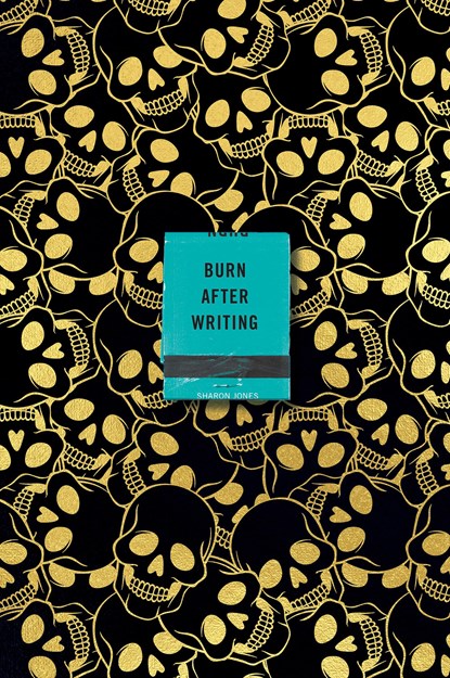 BURN AFTER WRITING (SKULLS), Sharon Jones - Paperback - 9780593539538