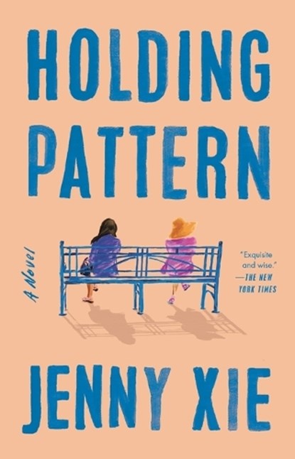 Holding Pattern, Jenny Xie - Paperback - 9780593539712