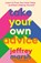 Take Your Own Advice, Jeffrey (Jeffrey Marsh) Marsh - Paperback - 9780593541173