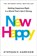 New Happy: Getting Happiness Right in a World That's Got It Wrong, Stephanie Harrison - Gebonden - 9780593541388