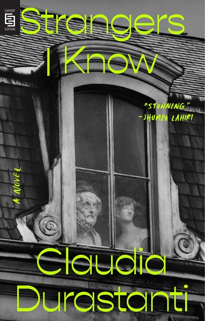 Strangers I Know, Claudia Durastanti - Paperback - 9780593541470
