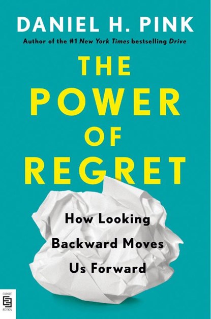 Power of Regret, Daniel H. Pink - Paperback - 9780593541487