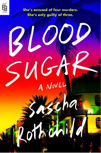 Blood Sugar, Sascha Rothchild - Paperback - 9780593541562
