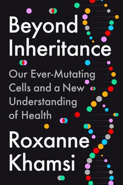 Beyond Inheritance, Roxanne Khamsi - Gebonden - 9780593541913