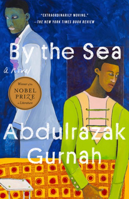 By the Sea, Abdulrazak Gurnah - Paperback - 9780593541999