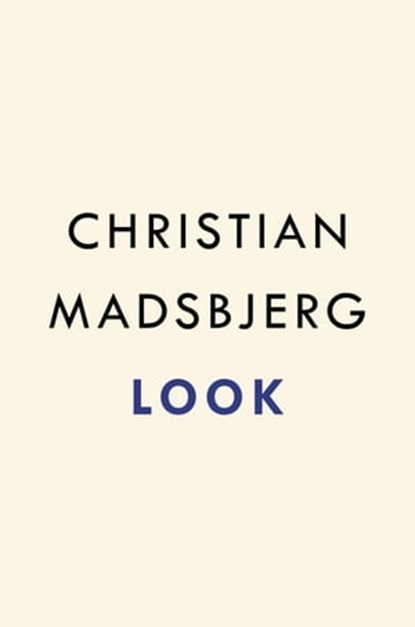 Look, Christian Madsbjerg - Ebook - 9780593542231
