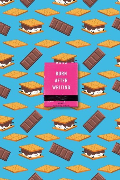 Jones, S: Burn After Writing (s'Mores), Sharon Jones - Paperback - 9780593543061