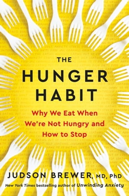 The Hunger Habit, Judson Brewer - Ebook - 9780593543276