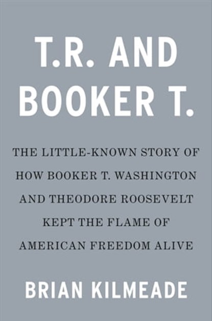Teddy and Booker T., Brian Kilmeade - Ebook - 9780593543832