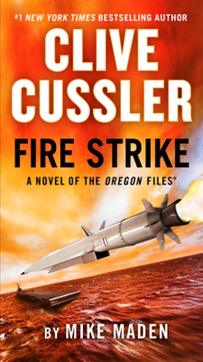 Maden, M: Clive Cussler Fire Strike, Mike Maden - Paperback - 9780593543955