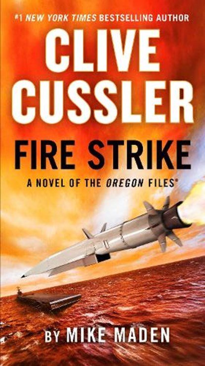 Clive Cussler Fire Strike, Mike Maden - Paperback - 9780593543955