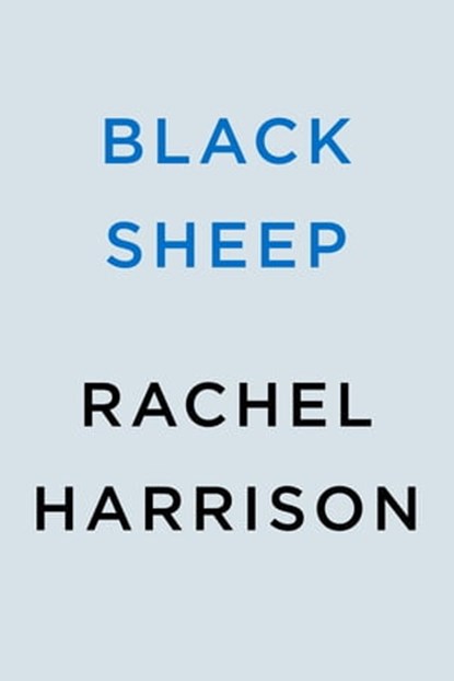 Black Sheep, Rachel Harrison - Ebook - 9780593545874