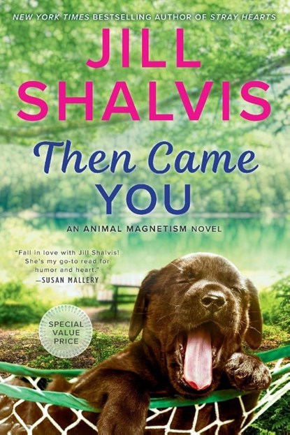 Then Came You, Jill Shalvis - Paperback - 9780593546192