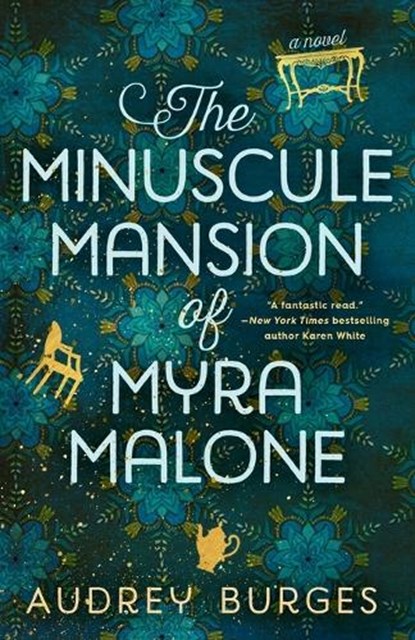 Minuscule Mansion of Myra Malone, Audrey Burges - Paperback - 9780593546475