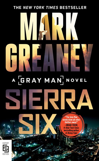 Sierra Six, Mark Greaney - Paperback - 9780593547748