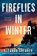 Fireflies in Winter, Eleanor Shearer - Gebonden - 9780593548073