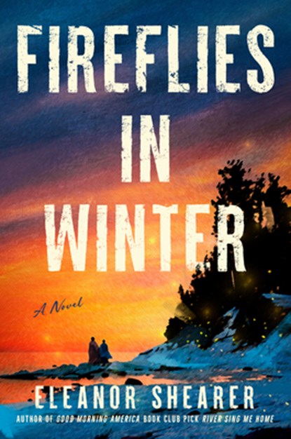 Fireflies in Winter, Eleanor Shearer - Gebonden - 9780593548073