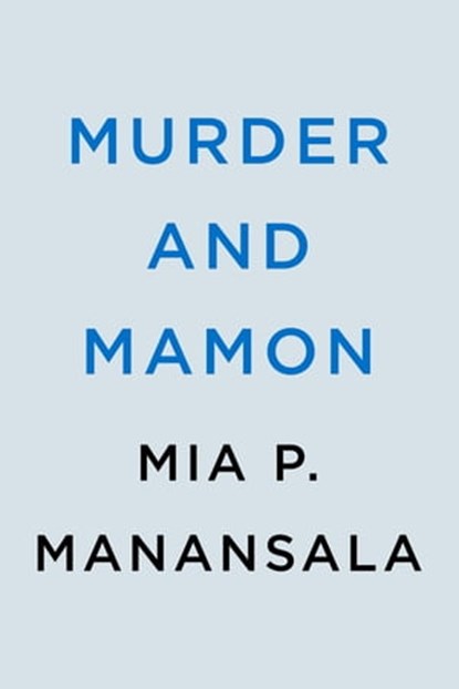 Murder and Mamon, Mia P. Manansala - Ebook - 9780593549179