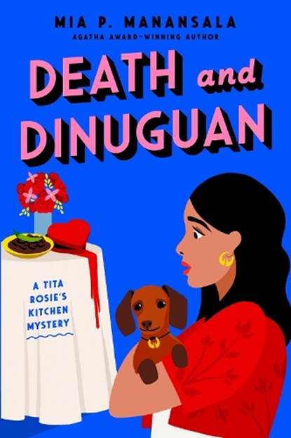 Death and Dinuguan, Mia P. Manansala - Paperback - 9780593549209