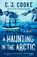 A Haunting in the Arctic, C. J. Cooke - Paperback - 9780593550205