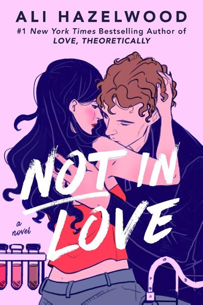 Not in Love, Ali Hazelwood - Paperback - 9780593550427