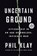 Uncertain Ground, Phil Klay - Paperback - 9780593556412