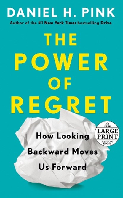 Power of Regret, Daniel H. Pink - Paperback - 9780593556436