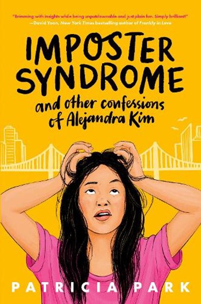 Imposter Syndrome and Other Confessions of Alejandra Kim, Patricia Park - Gebonden - 9780593563373