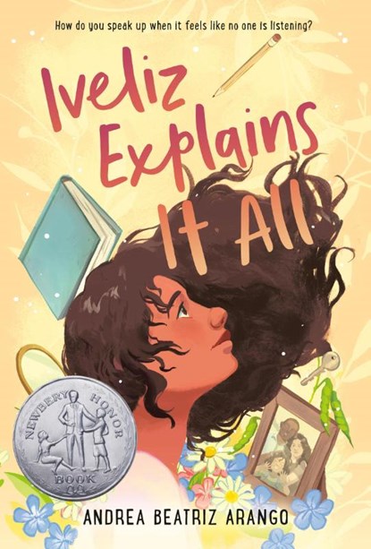 Arango, A: Iveliz Explains It All, Andrea Beatriz Arango - Paperback - 9780593564004