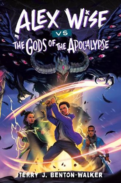 Alex Wise vs. the Gods of the Apocalypse, Terry J. Benton-Walker - Gebonden - 9780593564370