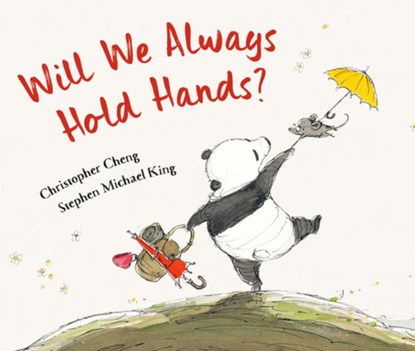 WILL WE ALWAYS HOLD HANDS, Christopher Cheng - Gebonden - 9780593564509