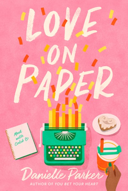 Love on Paper, Danielle Parker - Paperback - 9780593565346