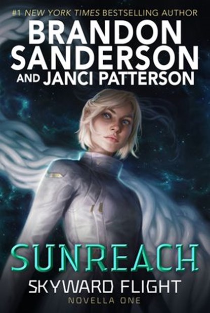 Sunreach (Skyward Flight: Novella 1), Brandon Sanderson ; Janci Patterson - Ebook - 9780593566619