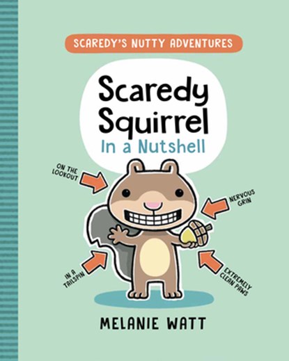 Scaredy Squirrel in a Nutshell: (A Graphic Novel), Melanie Watt - Paperback - 9780593568453