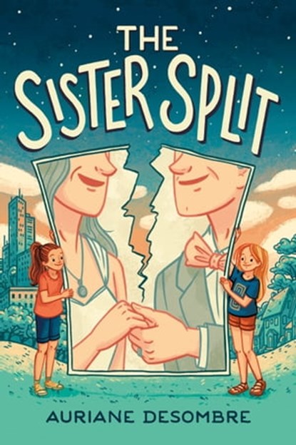 The Sister Split, Auriane Desombre - Ebook - 9780593568705