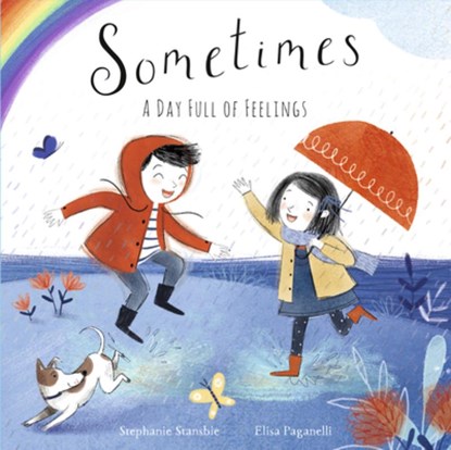 Sometimes: A Day Full of Feelings, Stephanie Stansbie - Gebonden - 9780593568910