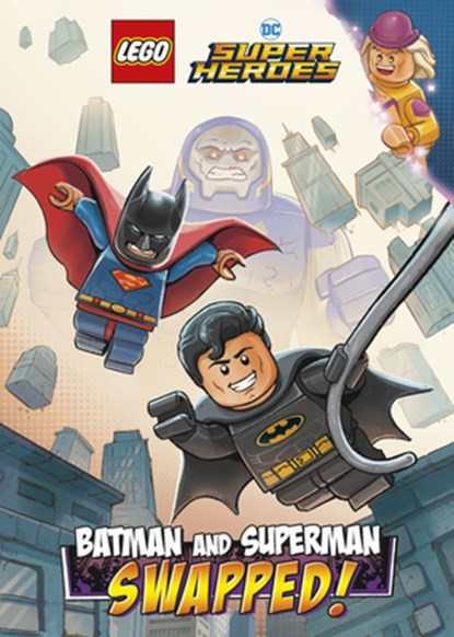 Batman and Superman: Swapped! (Lego DC Comics Super Heroes Chapter Book #1), Richard Ashley Hamilton - Gebonden - 9780593570906