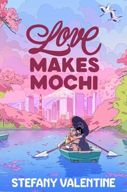 Love Makes Mochi, Stefany Valentine - Paperback - 9780593571620