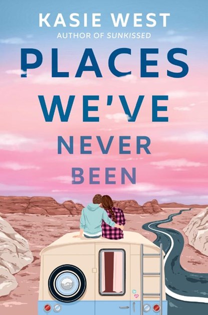 West, K: Places We've Never Been, WEST,  Kasie - Paperback - 9780593572542