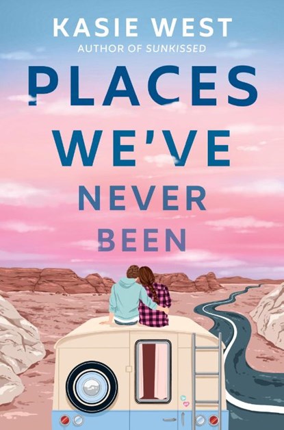 Places We've Never Been, WEST,  Kasie - Paperback - 9780593572542