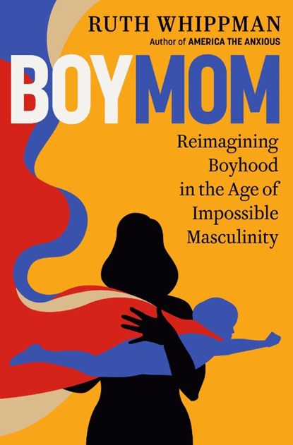 BoyMom, Ruth Whippman - Gebonden - 9780593577639