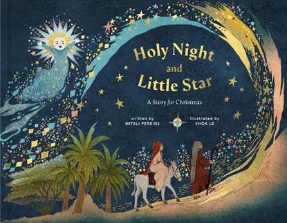 Holy Night and Little Star, Mitali Perkins - Gebonden - 9780593578049
